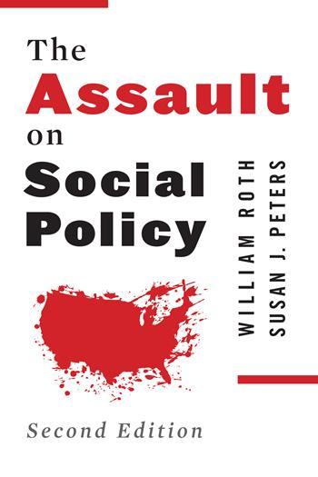 The Assault on Social Policy