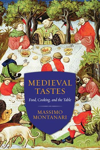 Medieval Tastes, Massimo Montanari