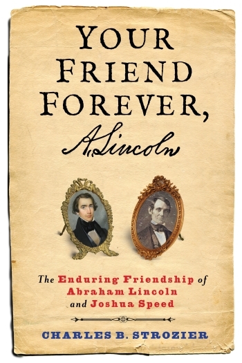 Your Friend Forever, A. Lincoln